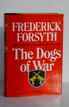 Item #biblio567 The Dogs of War. Frederick Forsythe