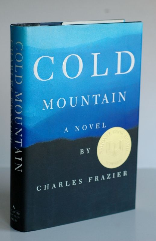 Item #biblio582 Cold Mountain: A Novel. Charles Frazier.