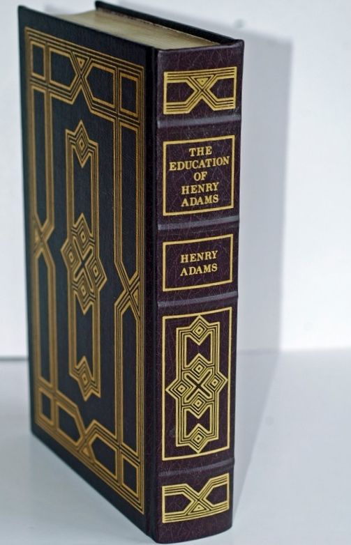 Item #biblio591 The Education of Henry Adams. Henry Adams.