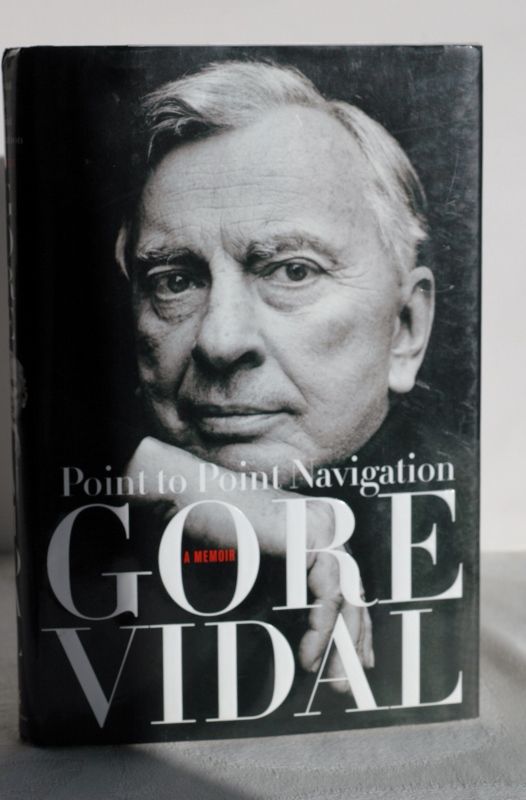 Item #biblio673 Doubleday, stated First Edition, 11/7/2006, full #'s line book invery good condition, clean,bright and tight DJ is better than very good,frontflap clippeda that we had to navigate so often with a compass. Gore Vidal.