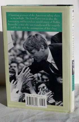 Item #biblio674 The Last Patrician: Bobby Kennedy And The End Of American Aristocracy. Michael...