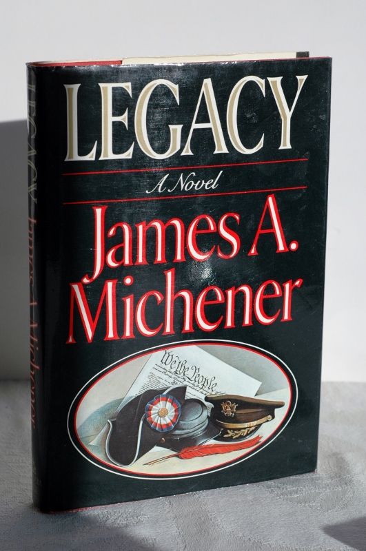 Item #biblio676 Legacy. James A. Michener.