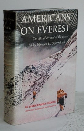 Item #biblio699 Americans On Everest; the official account of the ascent led by Norman G....