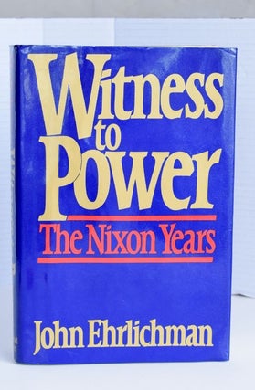 Witness To Power: The Nixon Years The Nixon years