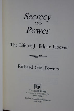 Secrecy and Power: The Life Of J. Edgar Hoover