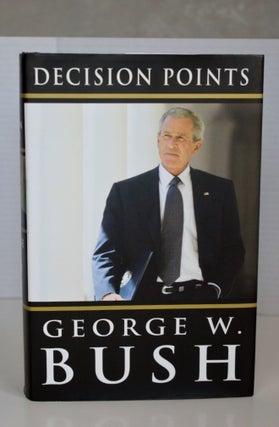 Item #biblio87 Decision Points. George H. W. Bush