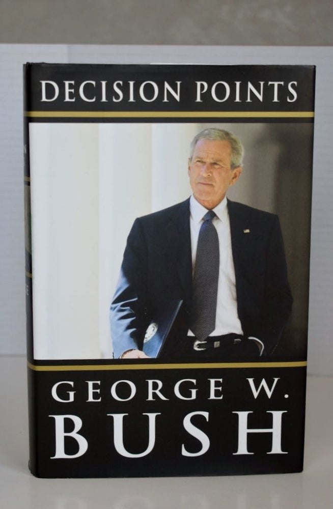 Item #biblio87 Decision Points. George H. W. Bush.